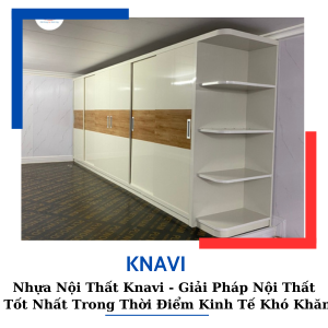 Nhựa Nội Thất Knavi - Giải Pháp Nội Thất Tốt Nhất Trong Thời Điểm Kinh Tế Khó Khăn